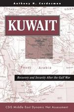 Kuwait: Recovery And Security After The Gulf War