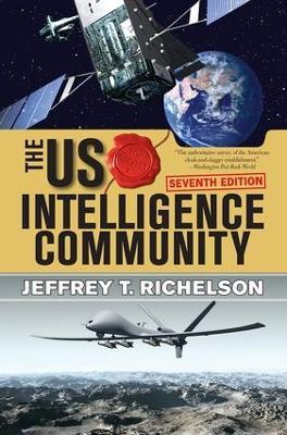 The U.S. Intelligence Community - Jeffrey T Richelson - cover