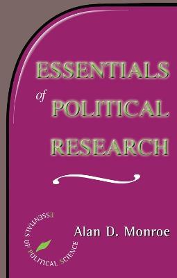 Essentials Of Political Research - Alan Monroe - cover