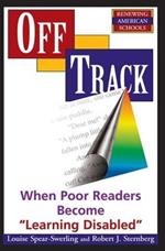 Off Track: When Poor Readers Become 
