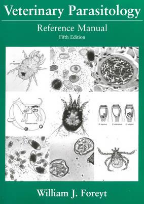 Veterinary Parasitology Reference Manual - William J. Foreyt - cover