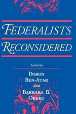 Federalists Reconsidered