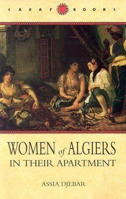 Women of Algiers in Their Apartment - Assia Djebar - cover