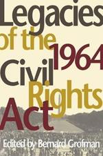 Legacies of the 1964 Civil Rights Act
