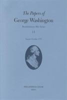 The Papers of George Washington v.11; Revolutionary War Series;August-October 1777 - George Washington - cover