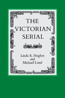The Victorian Serial - Linda K. Hughes - cover