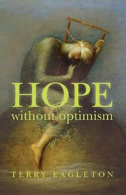 Hope without Optimism - Terry Eagleton - cover