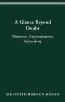A Glance Beyond Doubt: Narration, Representation, Subjectivity - Shlomith Rimmon-Kenan - cover