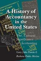 A History of Accountancy in the United States: The Cultural Significance of Accounting