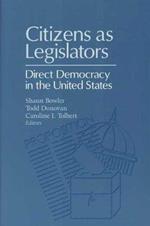 Citizens as Legislators: Direct Democracy in the United States