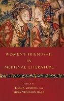 Women's Friendship in Medieval Literature - cover
