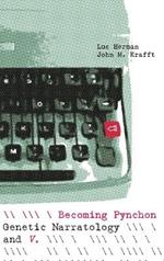Becoming Pynchon: Genetic Narratology and V.