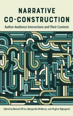 Narrative Co-Construction: Author-Audience Interactions and Their Contexts - cover
