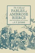 The Collected Fables of Ambrose Bierce