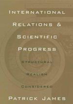 International Relations Scientific Pro: Structural Realism Reconsidered