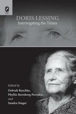 Doris Lessing: Interrogating the Times - cover