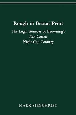 Rough in Brutal Print - Mark Siegchrist - cover