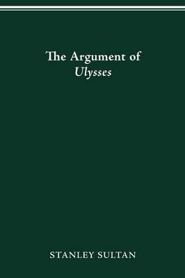 In the Argument of Ulysses - Stanley Sultan - cover