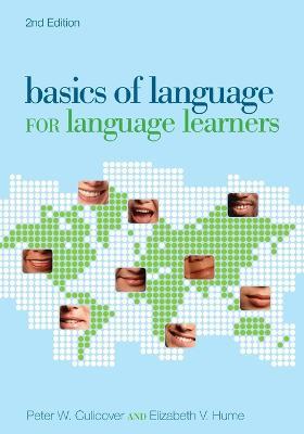 Basics of Language for Language Learners, 2nd Edition - Peter W Culicover - cover