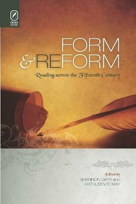 Form and Reform: Reading across the Fifteenth Century - cover