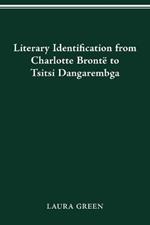 Literary Identification from Charlotte Bronte to Tsitsi Dangarembga