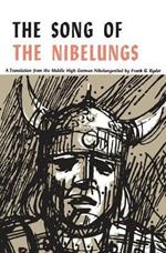 Song of the Nibelungs: Verse Translation from the Middle High German 