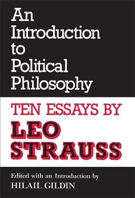 An Introduction to Political Philosophy: Ten Essays by Leo Strauss - Leo Strauss - cover