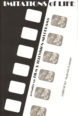 Imitations of Life: Reader on Film and Television Melodrama - cover