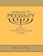Response to Modernity: History of the Reform Movement in Judaism