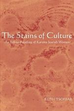 The Stains of Culture: An Ethno-reading of Karaite Jewish Women