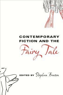 Contemporary Fiction and the Fairy Tale - cover