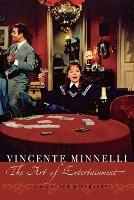 Vincente Minnelli: The Art of Entertainment - cover