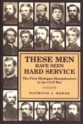 These Men Have Seen Hard Service - cover
