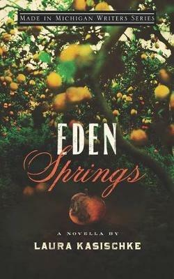 Eden Springs - Laura Kasischke - cover