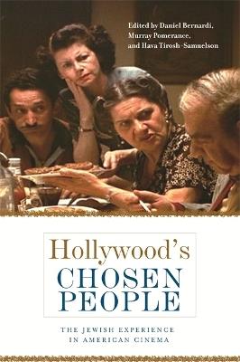 Hollywood's Chosen People: The Jewish Experience in American Cinema - cover