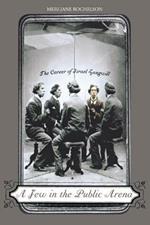 A Jew in the public arena: The career of Israel Zangwill