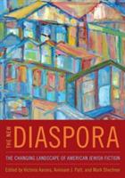 The New Diaspora: The Changing Landscape of American Jewish Fiction - cover