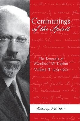 Communings of the Spirit vol. 2: The Journals of Mordecai M. Kaplan, Volume 2: 1934 - 1941 - cover