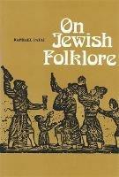 On Jewish Folklore - Raphael Patai - cover