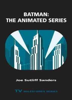 Batman: The Animated Series - Joe Sutliff Sanders - cover