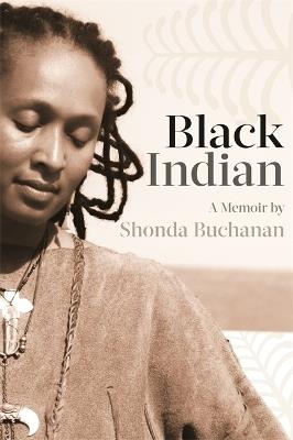 Black Indian - Shonda Buchanan - cover