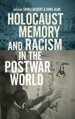 Holocaust Memory and Racism in the Postwar World - cover