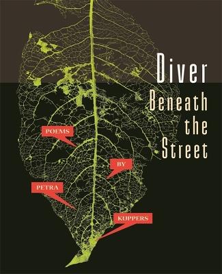 Diver Beneath the Street - Petra Kuppers - cover