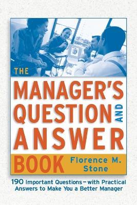 The Manager's Question and Answer Book - Florence Stone - cover