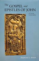 The Gospel and Epistles of John: A Concise Commentary, Revised Fourth Edition