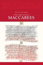 First and Second Maccabees: Volume 12