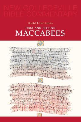First and Second Maccabees: Volume 12 - Daniel J. Harrington - cover