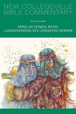 Song of Songs, Ruth, Lamentations, Ecclesiastes, Esther: Volume 24 - Irene Nowell - cover