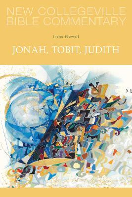 Jonah, Tobit, Judith: Volume 25 - Irene Nowell - cover