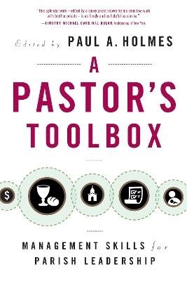 A Pastor's Toolbox: Management Skills for Parish Leadership - cover
